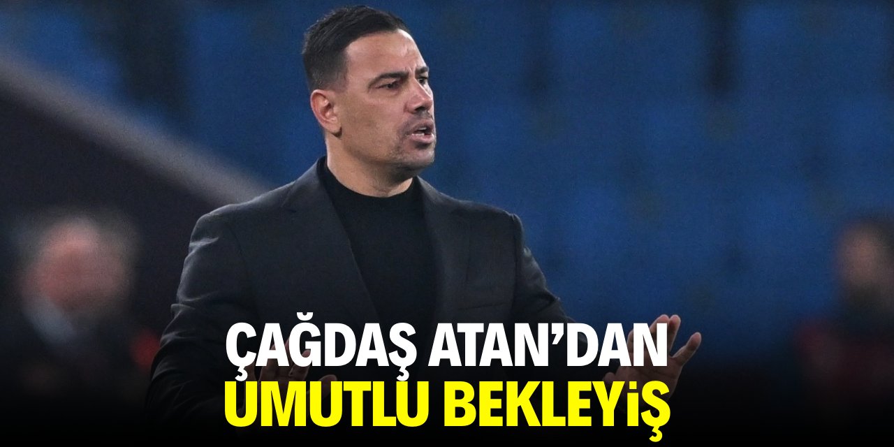 Çağdaş Atan’dan umutlu bekleyiş
