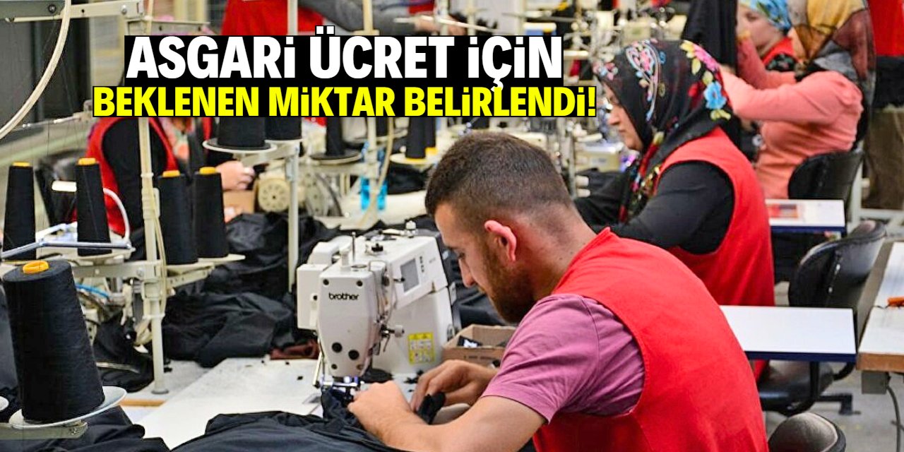 Asgari ücret için beklenen miktar belirlendi!