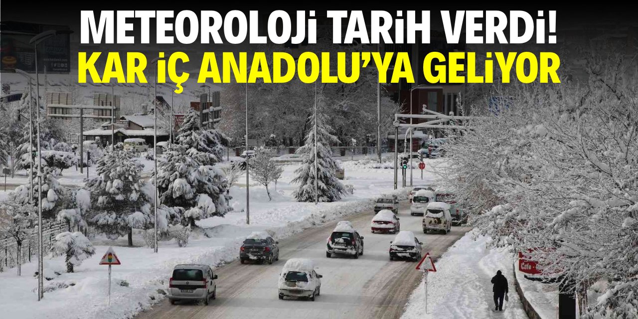 Meteoroloji tarih verdi! Kar İç Anadolu'ya geliyor