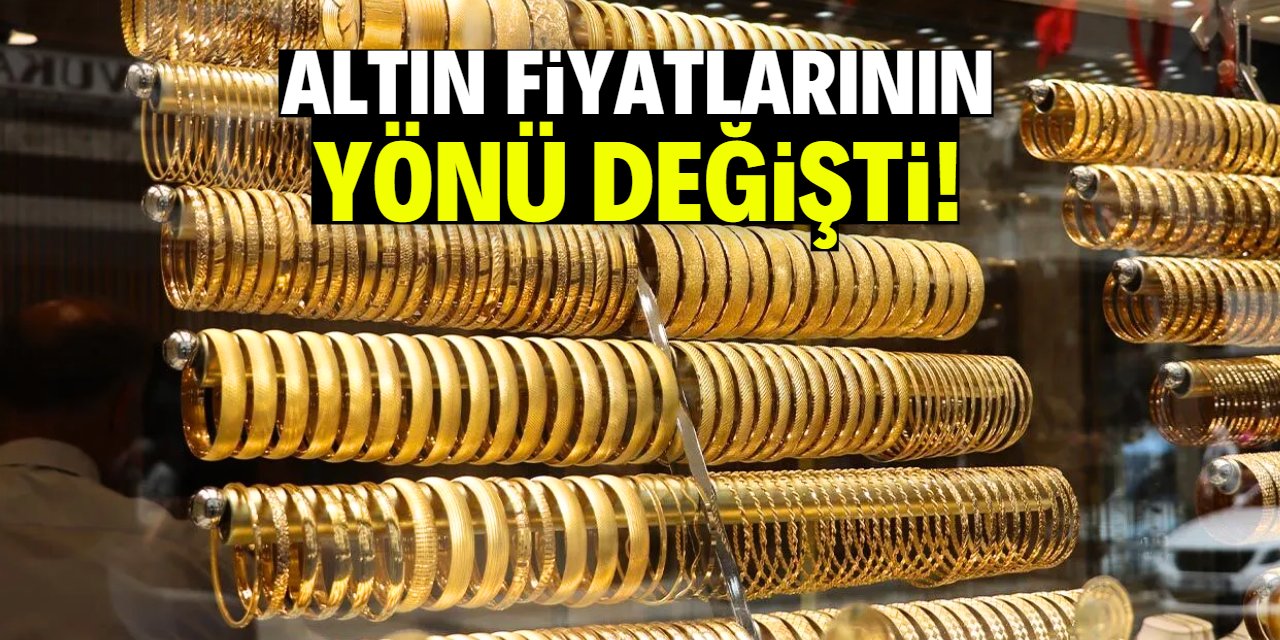 Altın fiyatlarının yönü değişti! Son tahmin borçluları üzecek