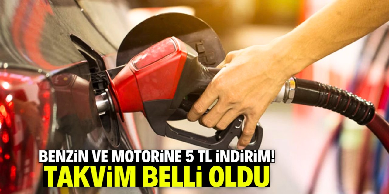Benzin ve motorin fiyatı 5 TL düşecek! İndirim takvimi belli oldu