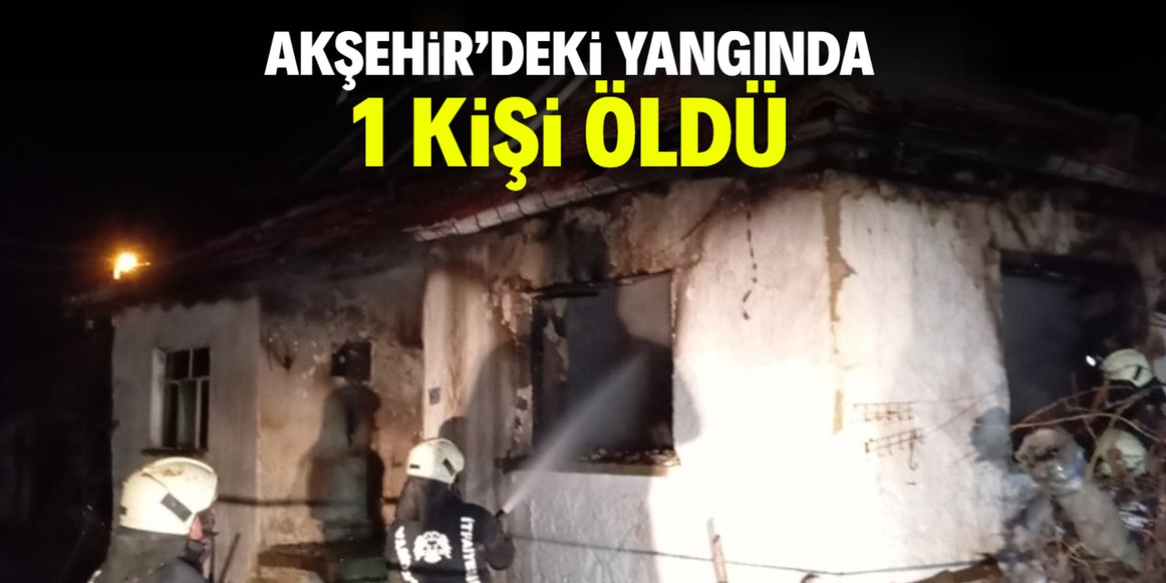 Konya'da çıkan ev yangınında 1 kişi öldü, 1 kişi yaralandı