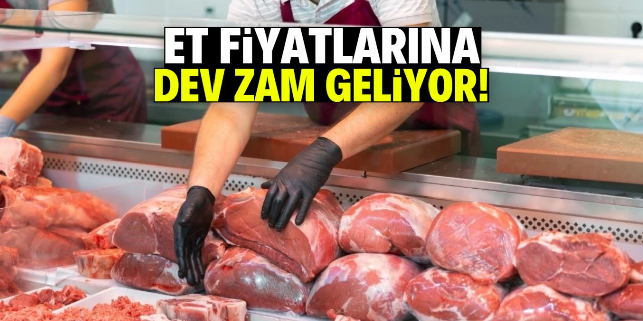 Et fiyatlarına dev zam geliyor! Sadece 1 gerekçesi var