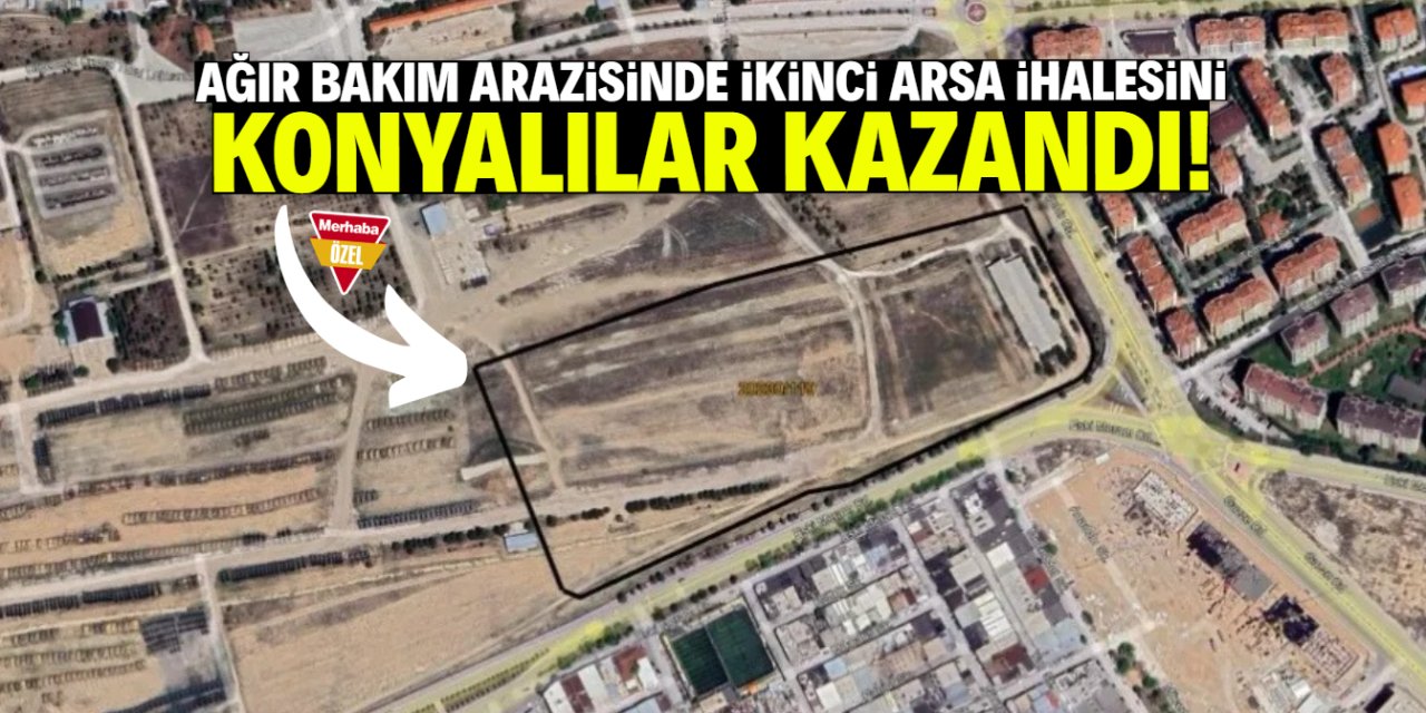 Ağır Bakım arazisinin satış ihalesini Konyalılar kazandı!