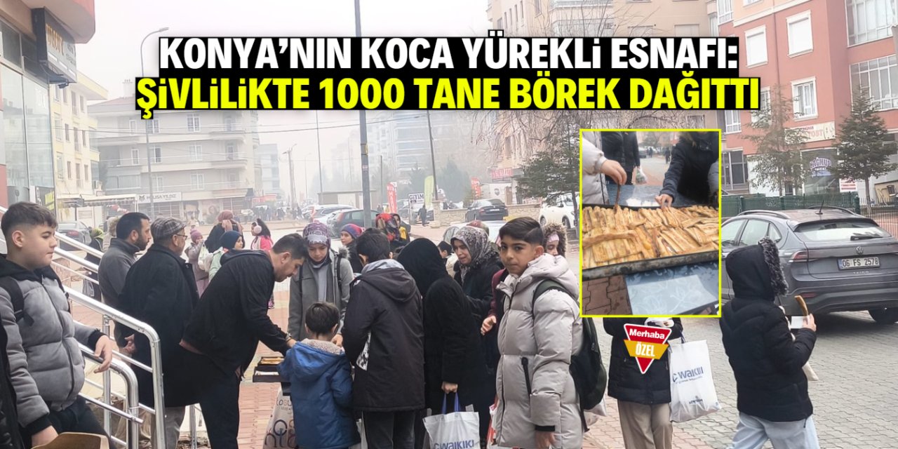 Konyalı esnaf 1000 tane etliekmek ve böreği bedava dağıttı!