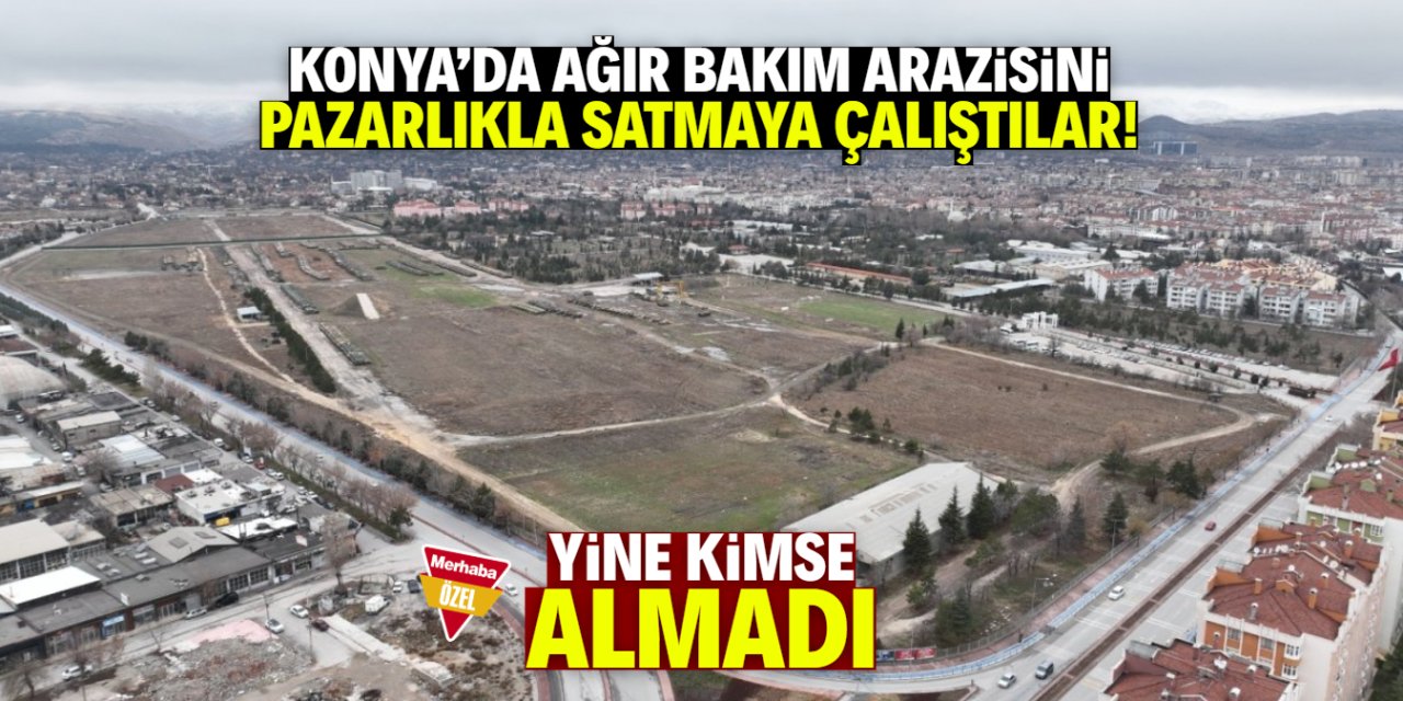 Ağır Bakım arazisini pazarlıkla satmaya çalıştılar! Yine alan olmadı