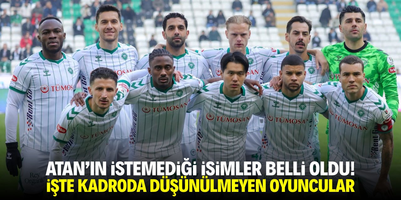 Çağdaş Atan bu isimleri kadroda istemiyor!