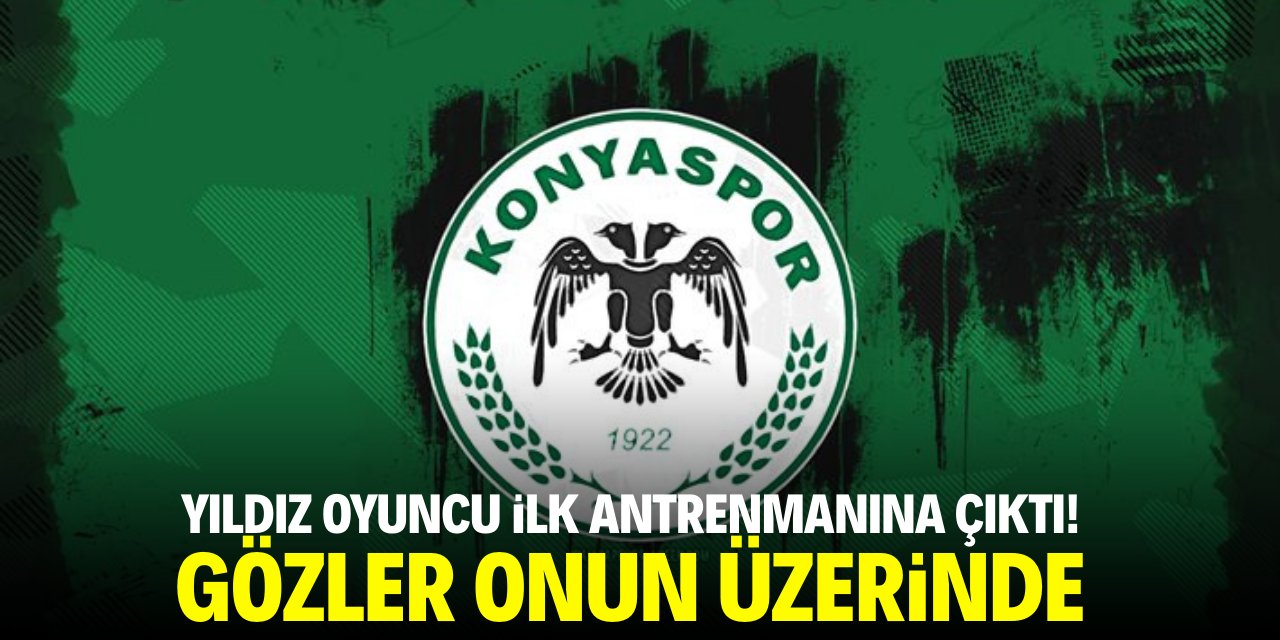 Yıldız oyuncu ilk antrenmanına çıktı! Gözler onun üzerinde