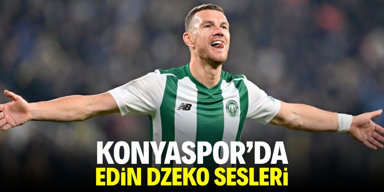 Konyaspor'da Edin Dzeko sesleri
