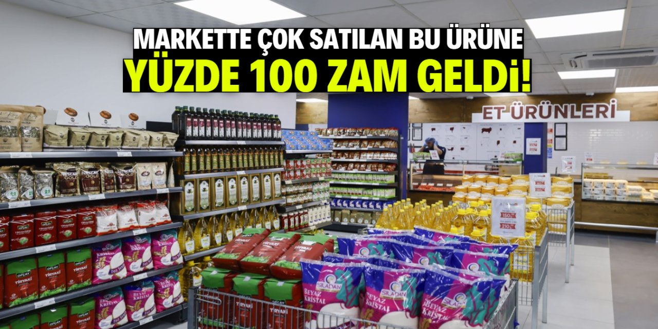 Markete giden 10 kişiden 9'u satın alıyor! Bu ürüne yüzde 100 zam geldi