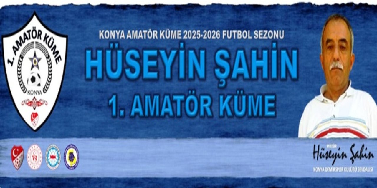 1. Amatör Küme’ye Hüseyin Şahin ismi verildi