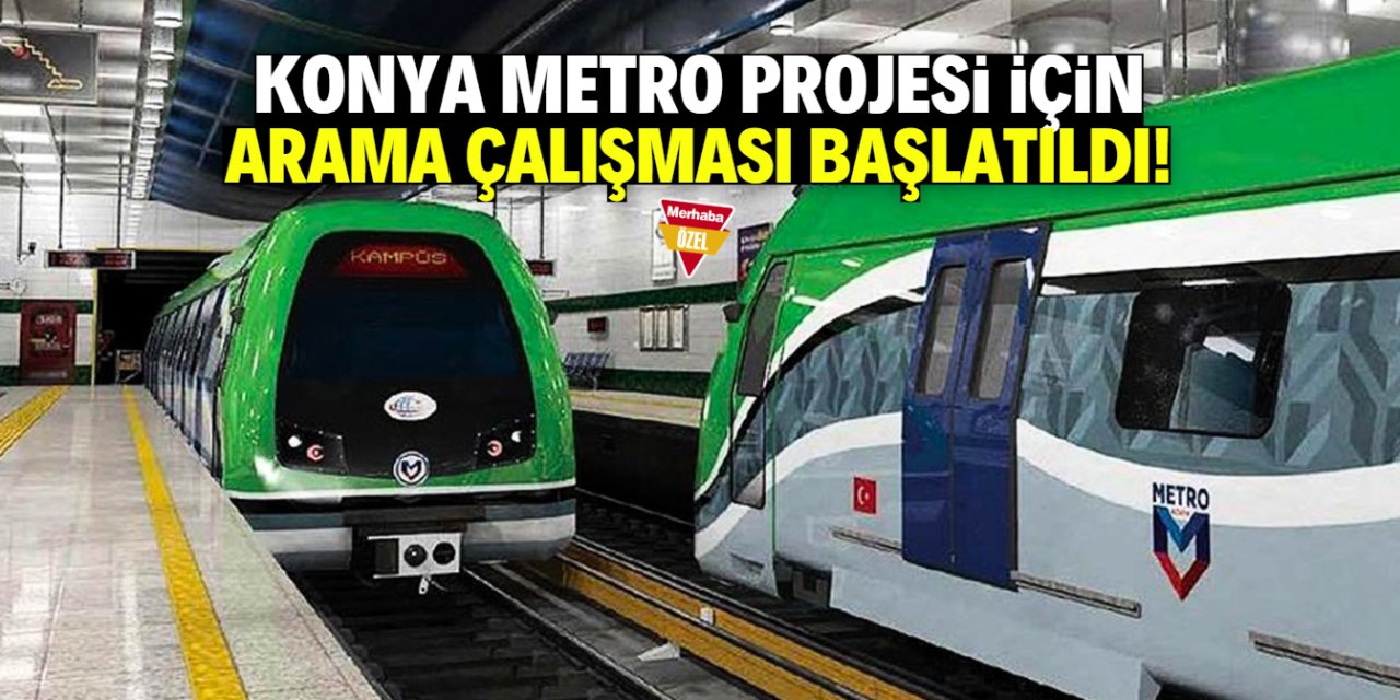 Konya Metro Projesi için arama çalışması başlatıldı! Konum belli oldu