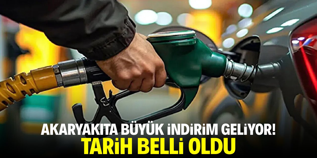 Akaryakıta büyük indirim geliyor! Tarih belli oldu
