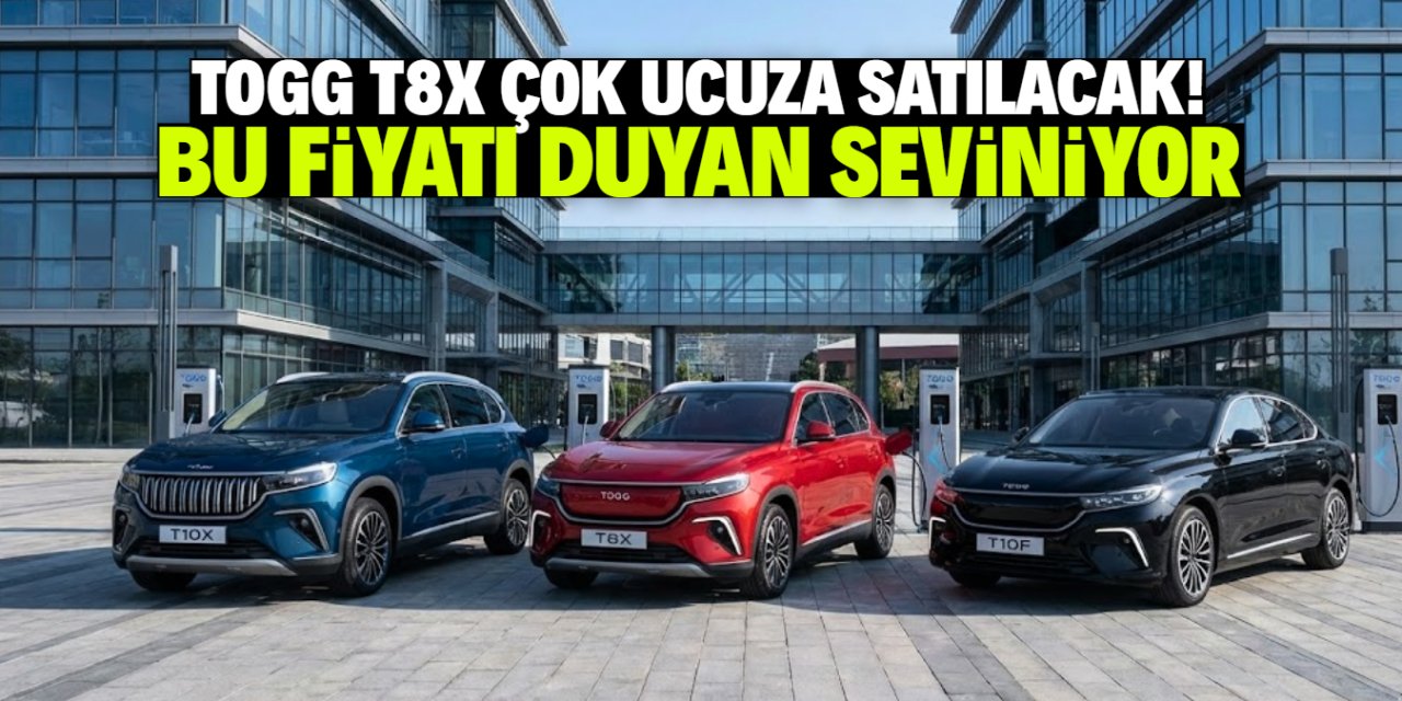 TOGG T8X çok ucuza satılacak! İşte sevindiren fiyatı