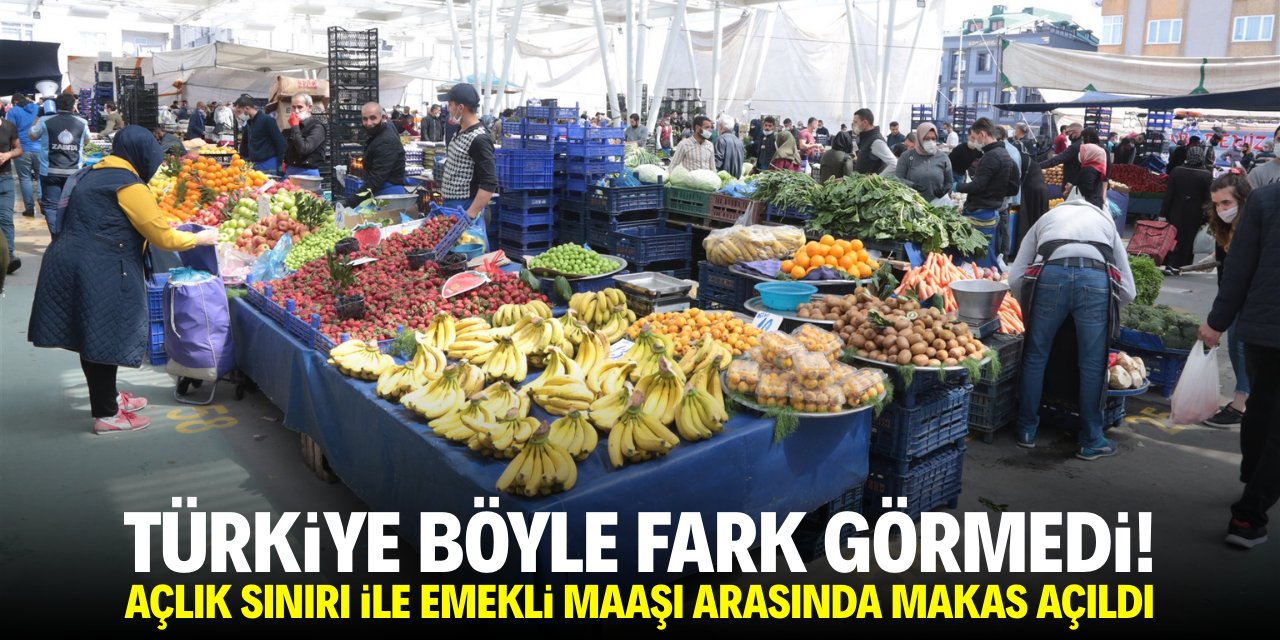 Türkiye böyle fark görmedi! Açlık sınırı ile emekli maaşı arasında makas açıldı
