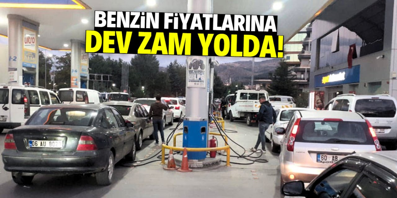 Benzin fiyatlarına dev zam yolda! İşte o miktar