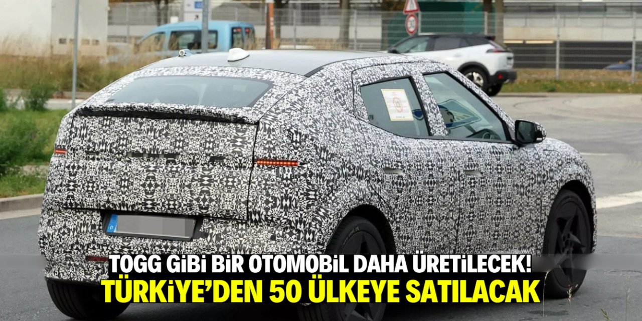 TOGG gibi bir otomobil daha üretilecek! 50 ülkeye satış hedefleniyor