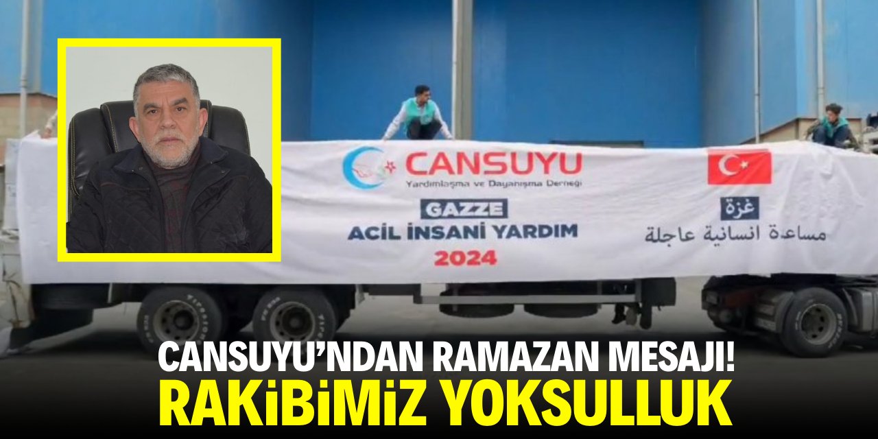 Cansuyu’ndan Ramazan mesajı: Rakibimiz yoksulluk