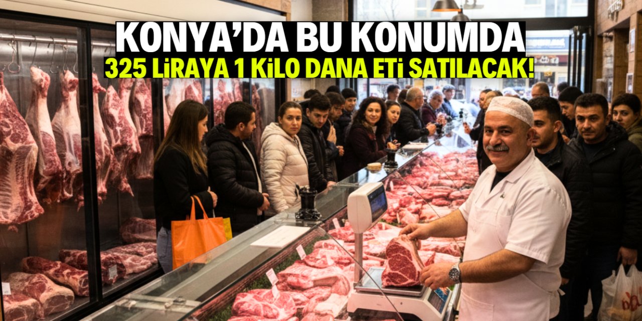 Konya'da 325 liraya dana eti satışı başladı! Stokta 10 ton var