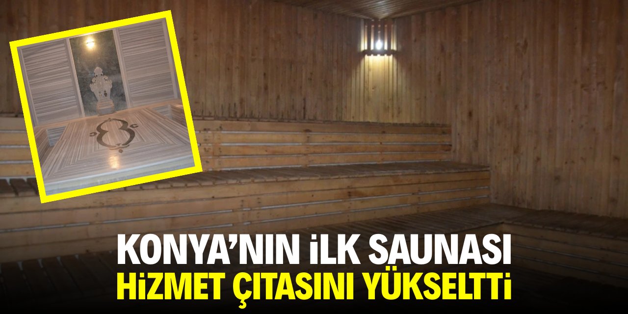 Konya'nın ilk saunası hizmet çıtasını yükseltti