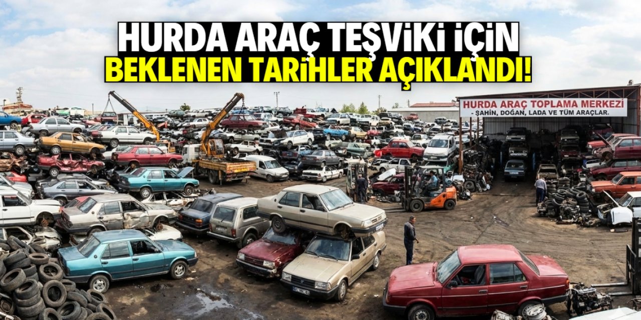 Hurda araç teşviki geçmişte böyle uygulanmış! Yenisi için tarih verildi