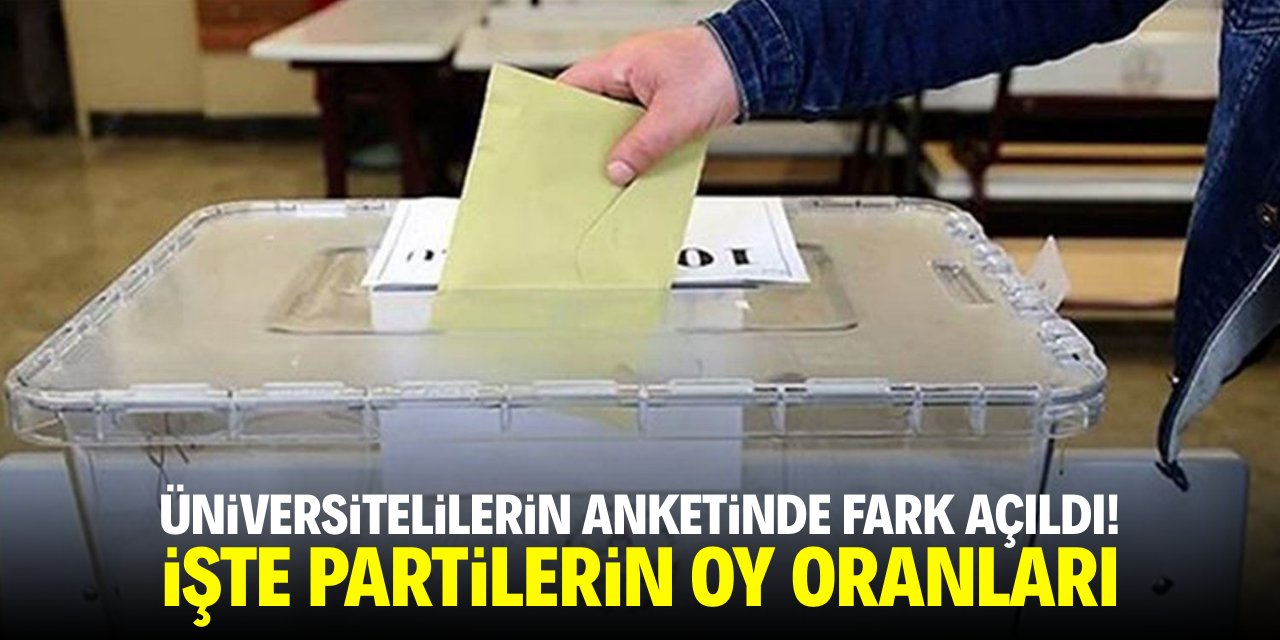 Üniversitelilerin seçim anketinde fark açıldı! İşte partilerin oy oranları
