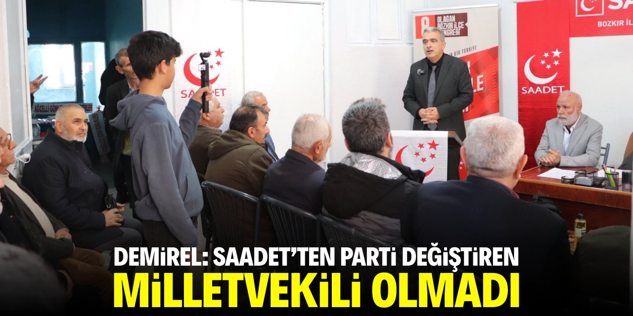 Demirel: Saadet'ten parti değiştiren milletvekili olmadı!