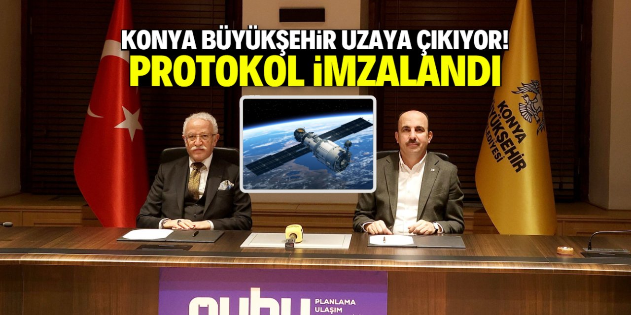 Konya Büyükşehir uzaya çıkıyor