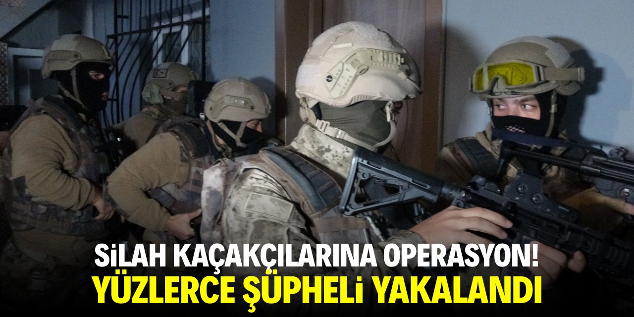 Silah kaçakçılarına operasyon! Yüzlerce şüpheli yakalandı