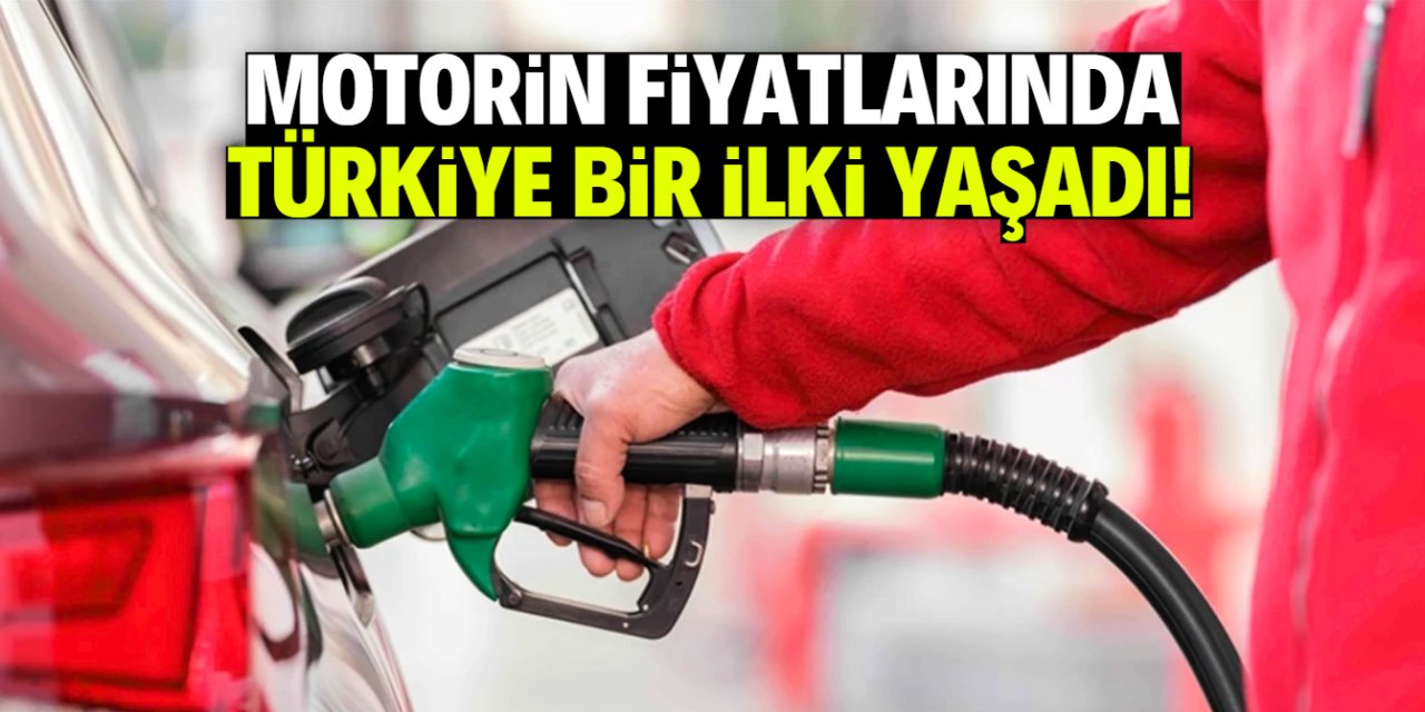 Motorin fiyatlarında Türkiye bir ilki yaşadı!