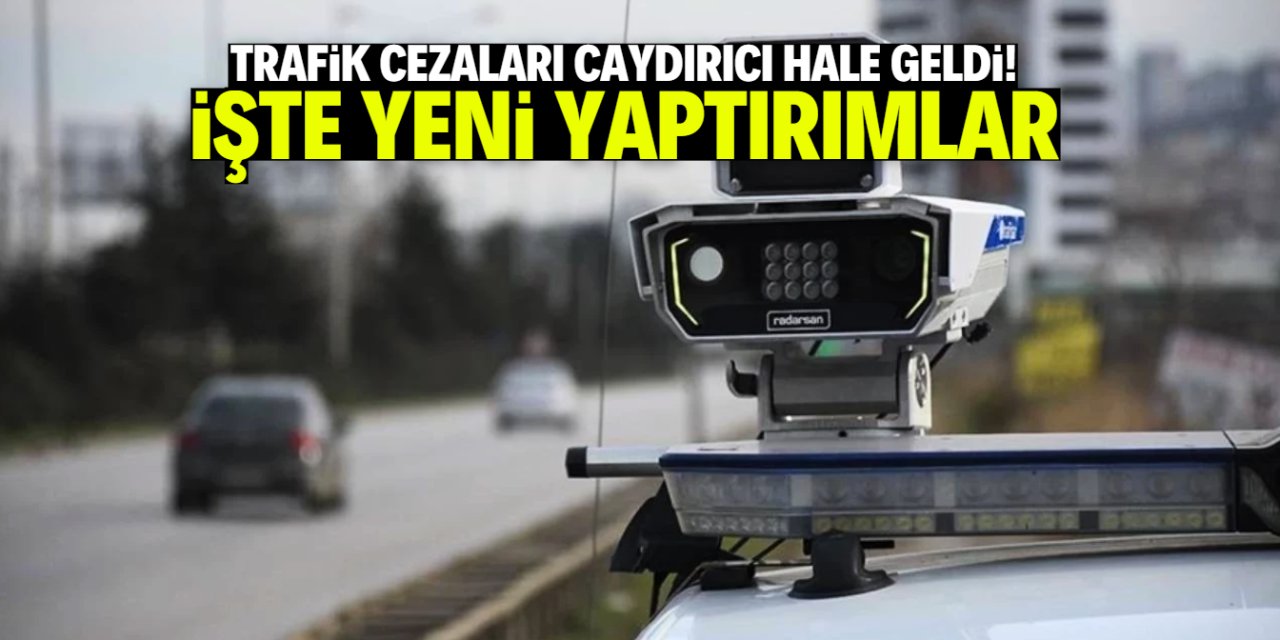 Trafik cezaları caydırıcı hale geldi! İşte yeni liste