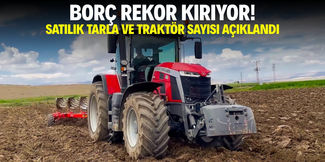 Borç rekor kırıyor! İcradan satılık traktör ve tarla sayısı açıklandı