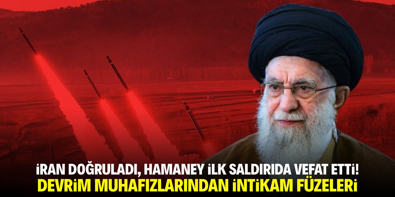 İran doğruladı, Hamaney ilk saldırıda vefat etti! Devrim muhafızlarından intikam füzeleri