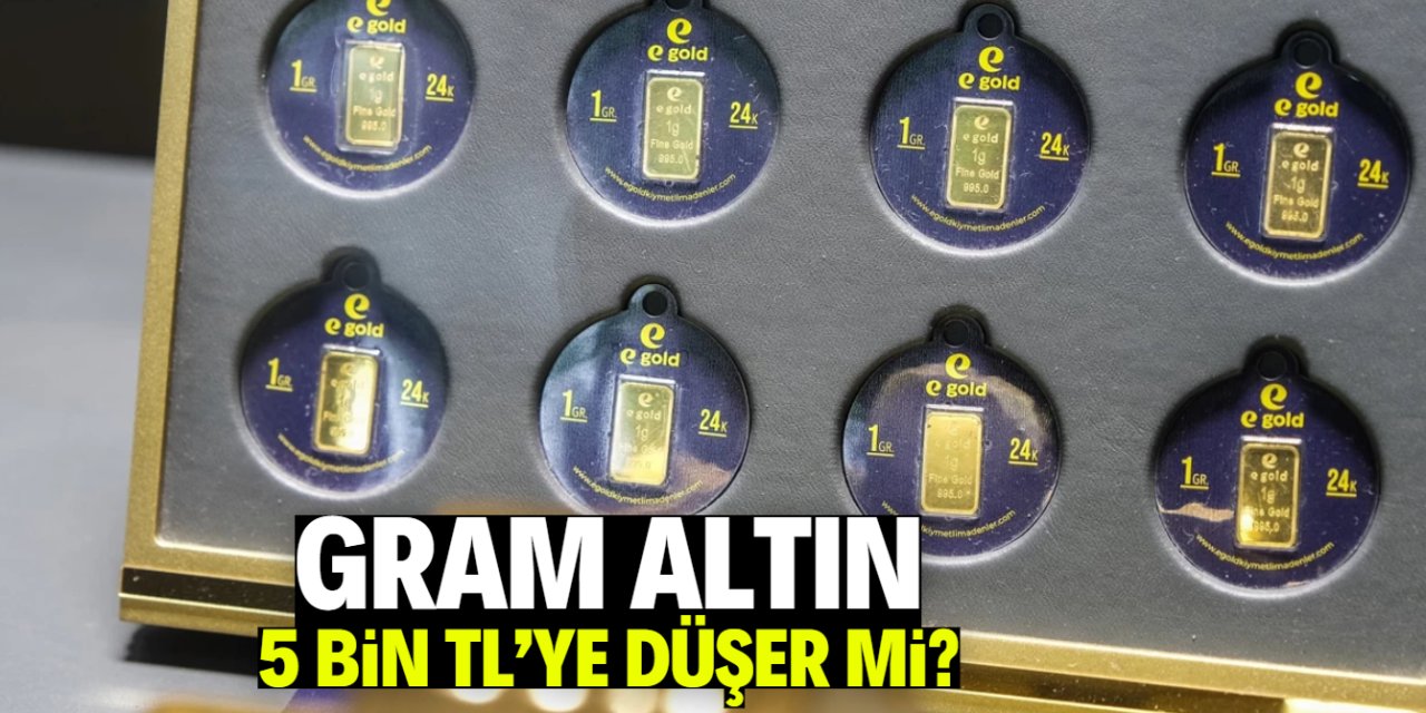 Gram altında 5 bin TL beklentisi hayal mi? Açıklama şaşırttı