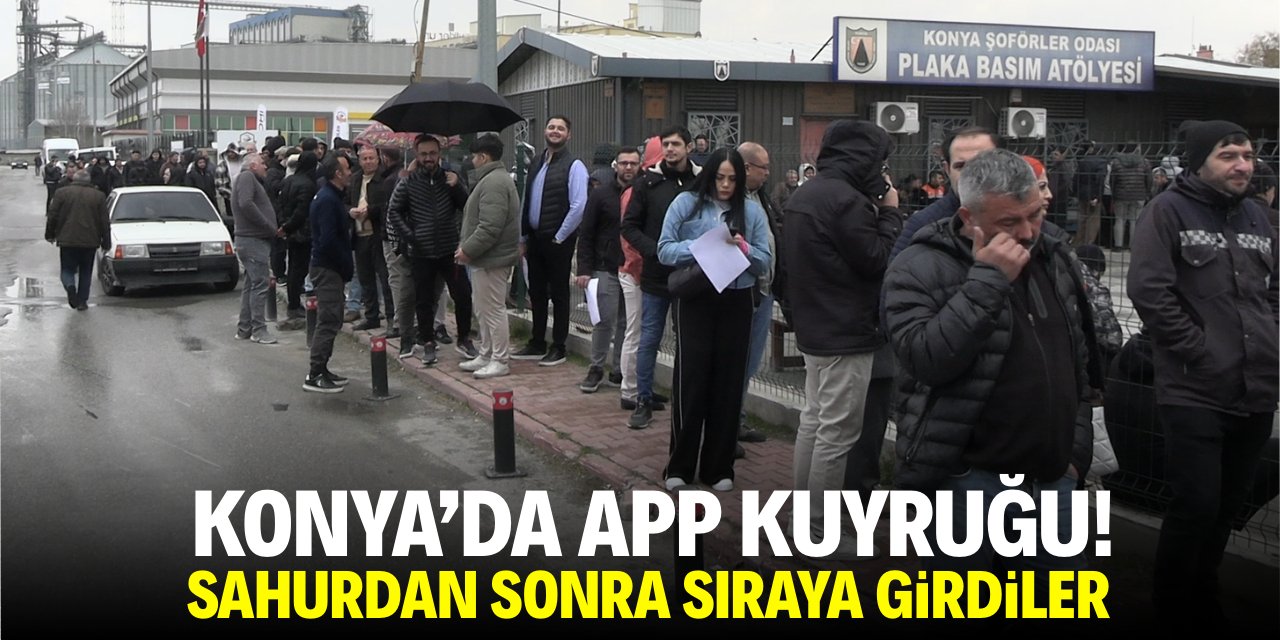 Konya’da yağmurda APP kuyruğu! Sahurdan sonra sıraya girdiler