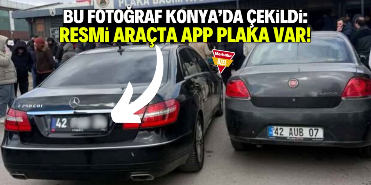 Konya'da trajikomik görüntü: Resmi araçta APP plaka var!