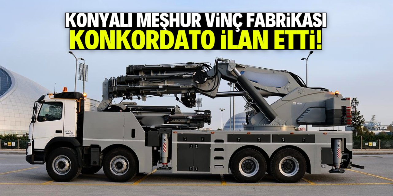 Konya'daki dev vinç fabrikasına 1 yıl kesin mühlet verildi