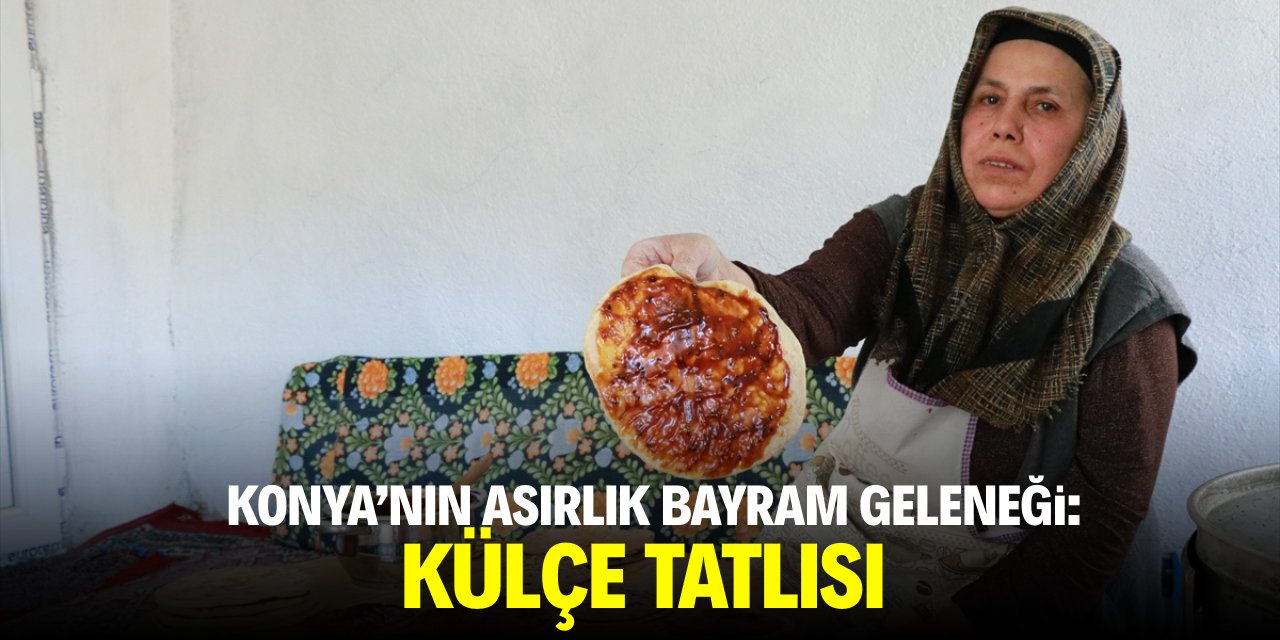 Konya'nın asırlık bayram geleneği: Külçe tatlısı