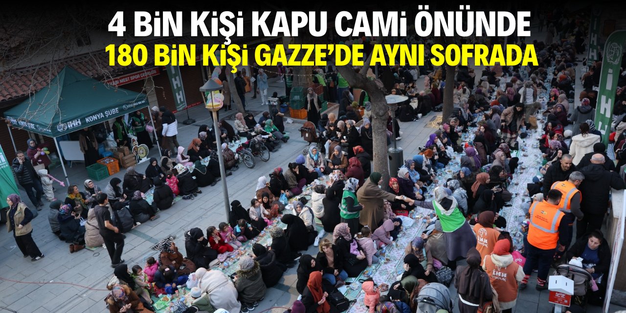 4 bin kişi Kapu Cami önünde, 180 bin kişi Gazze'de aynı sofrada
