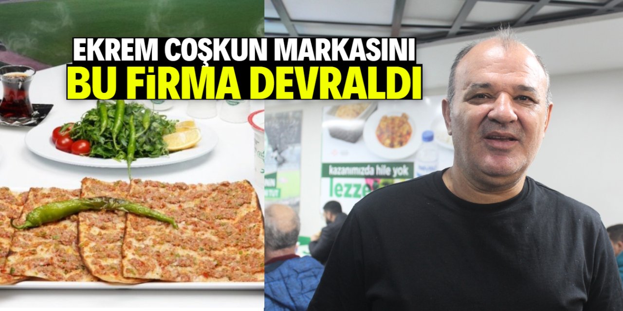 Ekrem Coşkun markasını bu firma devraldı