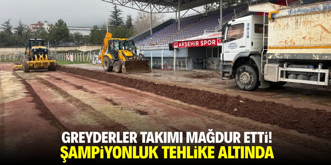 Konya'da greyderler takımı mağdur etti! Şampiyonluk tehlike altında