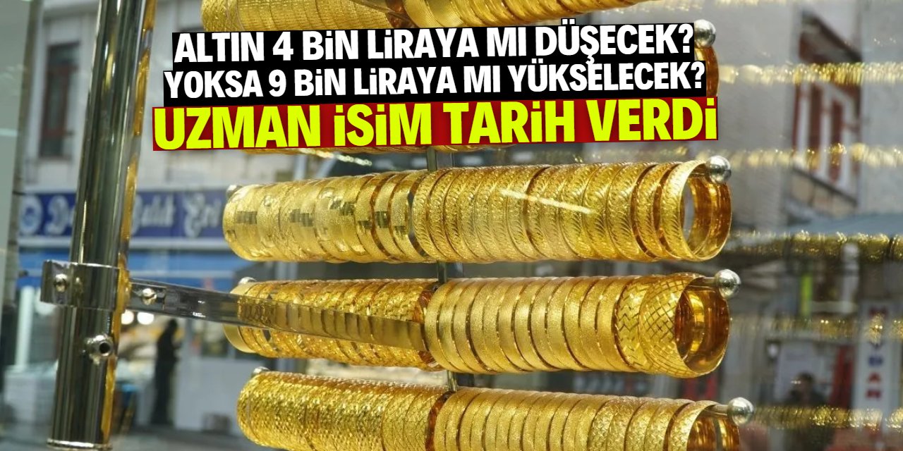 4 bin liraya düşmesi beklenen altın için 9 bin lira tahmini