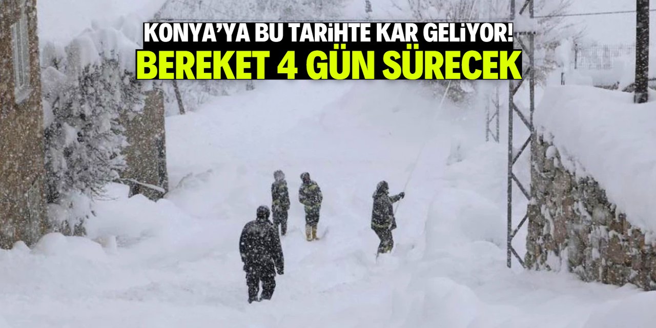 Konya'nın 8 ilçesine kar yağışı geliyor! MGM tarih verdi