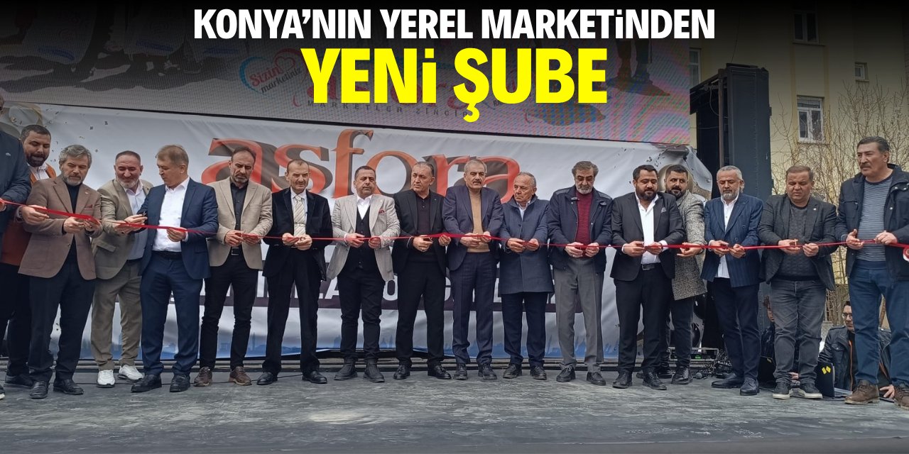 Konya'nın yerel marketinden yeni şube