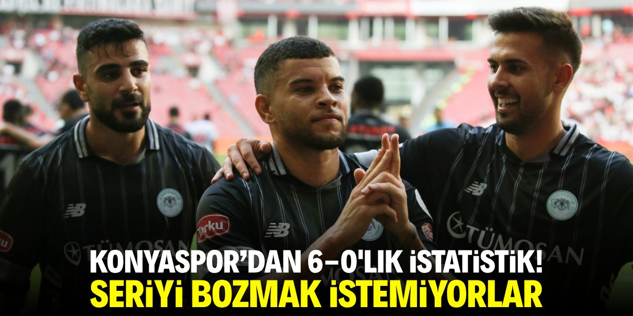 Konyaspor'dan 6-0'lık istatistik! Seriyi bozmak istemiyorlar