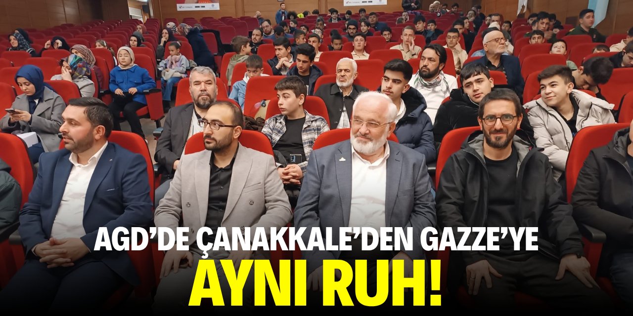 AGD'de Çanakkale’den Gazze’ye aynı ruh!