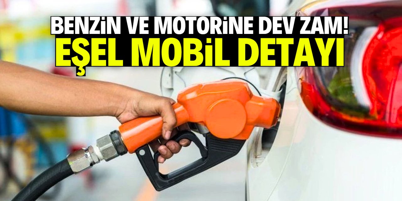 Benzin ve motorine dev zam! Eşel mobil detayı
