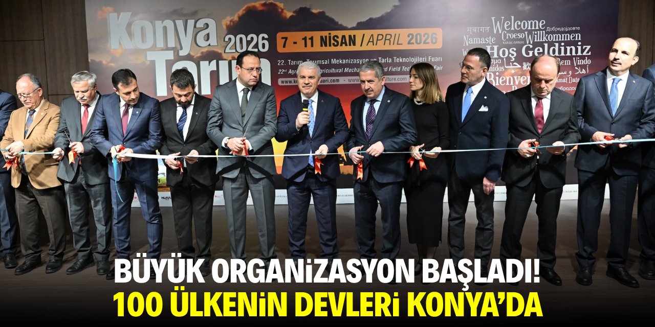 Büyük organizasyon başladı! 100 ülkenin devleri Konya'da