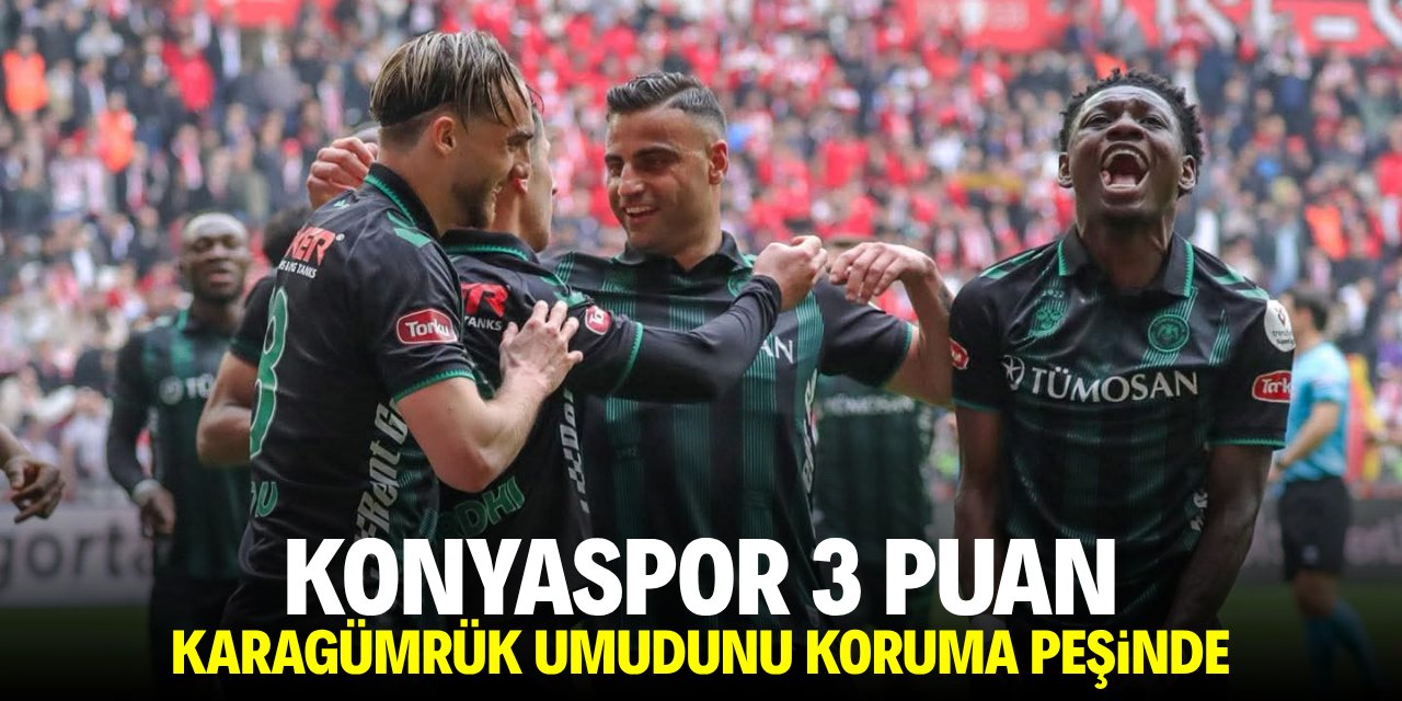 Konyaspor 3 puan, Karagümrük umudunu koruma peşinde