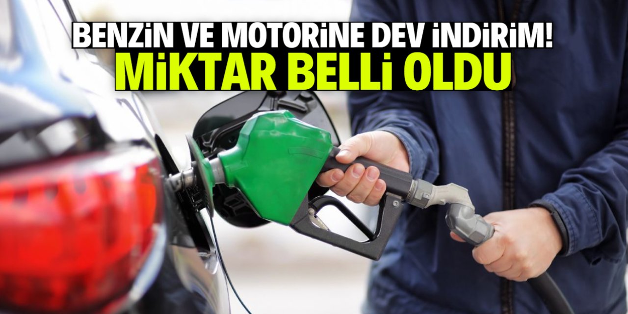 Benzin ve motorine gelecek olan indirimin miktarı belli oldu